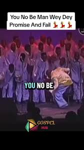 you no be man wey dey promise and fail